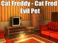 Gioco Cat Freddy - Gatto Fred Malvagio Animale Domestico  in linea