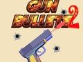 Gioco Proiettili di pistola 2  in linea