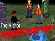 Gioco Il Visitatore: Massacro a Camp Happy  in linea