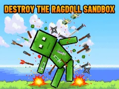 Gioco Destroy the Ragdoll Sandbox in linea