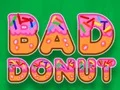 Gioco Bad Donut in linea