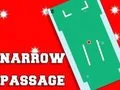 Gioco Narrow Passage in linea