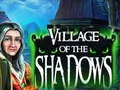 Gioco Village Of The Shadows in linea
