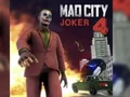 Gioco Mad City Joker 4 in linea