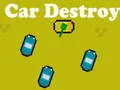 Gioco Car Destroy in linea