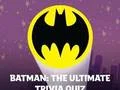 Gioco Batman: The Ultimate Trivia Quiz in linea