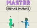 Gioco Master Insane Damage in linea