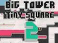 Gioco Big Tower Tiny Square 2 in linea