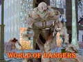 Gioco World Of Dangers in linea