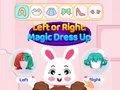Gioco Left Or Right Magic Dress Up in linea