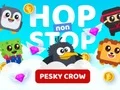 Gioco Hop non Stop Pesky Crow in linea