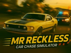 Gioco Mr Reckless: Car Chase Simulator in linea
