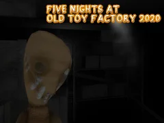 Gioco Five Nights at Old Toy Factory 2020 in linea
