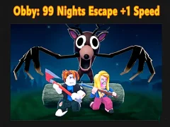 Gioco Obby: 99 Nights Escape +1 Speed in linea