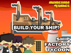 Gioco Ship Factory Tycoon in linea