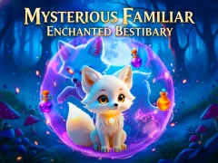 Gioco Mysterious Familiar Enchanted Bestiary in linea