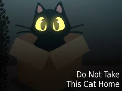 Gioco Do NOT Take This Cat Home in linea