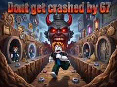 Gioco Dont get crashed by 67 in linea