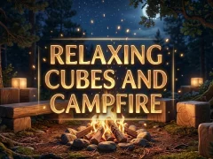 Gioco Relaxing Cubes and Campfire in linea