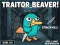 Gioco Traitor Beaver! in linea