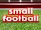 Gioco Small Football in linea