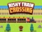 Gioco Risky Train Crossing in linea