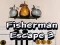 Gioco Fisherman Escape 3 in linea