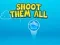 Gioco Shoot them All in linea