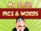 Gioco Mr. Smith Pics & Words in linea