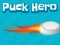 Gioco Puck Hero in linea