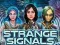Gioco Strange Signals in linea