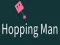 Gioco Hopping Man in linea