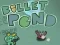 Gioco Bullet Pond in linea