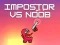 Gioco Impostor vs Noob in linea