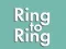 Gioco Ring to Ring in linea