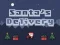 Gioco Delivery of Santa Claus in linea