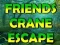 Gioco Friends Crane Escape in linea