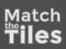 Gioco Match The Tiles in linea