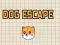 Gioco Dog Escape in linea