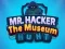 Gioco Mr Hacker The Museum Hunts in linea