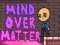 Gioco Mind Over Matter in linea