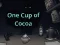 Gioco One Cup of Cocoa in linea