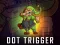 Gioco Dot Trigger in linea