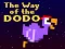 Gioco The Way of the Dodo in linea