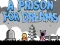 Gioco A Prison for Dreams in linea