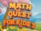 Gioco Math Quest For Kids 2 in linea