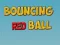 Gioco Bouncing Red Ball in linea