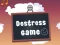 Gioco Destress Game in linea