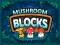 Gioco Mushroom blocks in linea