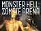 Gioco Monster Hell Zombie Arena in linea